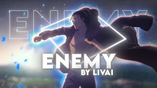 Enemy - Attack On Titan Edit / AMV