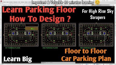 Learn Car Parking floor plan design for sky scrapers tower multi storey building Auto CAD