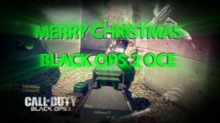 Christmas OCE: Black Ops 2 OCE