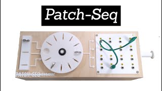 Patch-Seq: an experimental patching sequencer