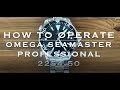 How to operate omega seamaster professional 300m 225450 sword hands caliber 1120
