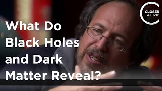 Lee Smolin  What Do Black Holes and Dark Matter Reveal?