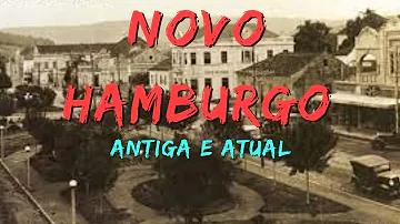 Como era a cidade de Novo Hamburgo antigamente?