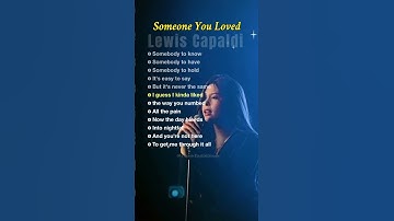 Thumbnail of Someone You Loved - lyrics - Lewis Capaldi #englishsongs #emotionalballads #modernhits #classicmusic
