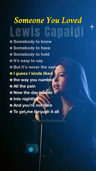 Someone You Loved - lyrics - Lewis Capaldi #englishsongs #emotionalballads #modernhits #classicmusic