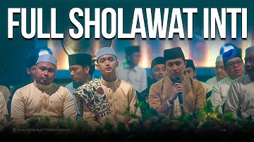 FULL SHOLAWAT INTI MILAD 19 SYUBBANUL MUSLIMIN