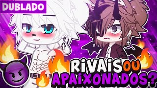 RIVAIS OU APAIXONADOS? 😏 YAOI [DUBLADO] MINI FILME GACHA CLUB