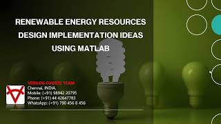 RENEWABLE ENERGY RESOURCE-DESIGN IMPLEMENTATION IDEAS USING MATLAB
