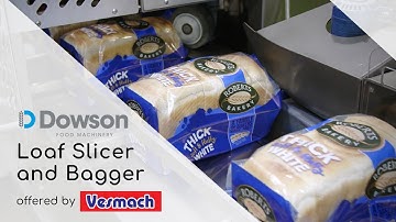 Dowson Loaf Slicer and Bagger by Vesmach