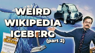 Weird Wikipedia Iceberg (part II)