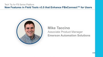 New Features in Field Tools v3.5 that Enhance FBxConnect™ for Users