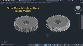 HOW TO DRAW 3D SPUR GEAR & HELICAL GEAR