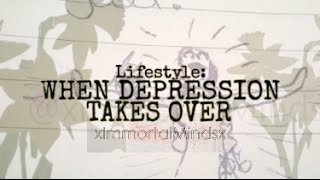 Lifestyle: WHEN DEPRESSION TAKES OVER Resimi