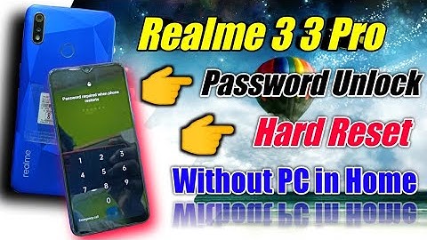 Realme 3 Ka Lock Kaise Tode | How To Hard Reset Realme 3 Pro | Realme 3 Password Unlock Without PC
