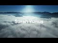 Surah Yunus. Sheik Hani Ar-Rifai