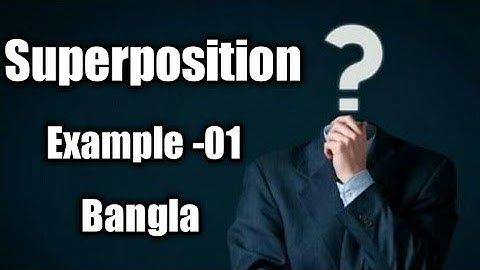 Superposition Theorem in Bangla Example -01