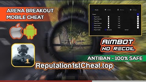 [SEASON 9✅] Arena breakout mobile hack cheat, mod menu, android/ios/emulator, aimbot ✅