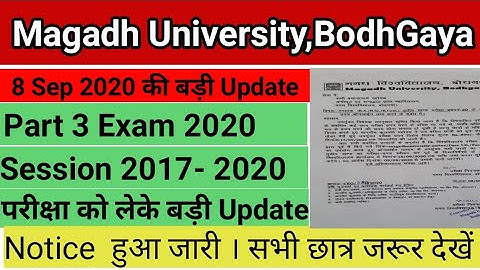 Magadh University BA/BSc/Bcom/ Part 3 Examination Form Date Extended||MU Part 3 Exam 2020