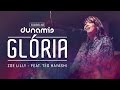 Glória // Zoe Lilly - Fornalha Dunamis