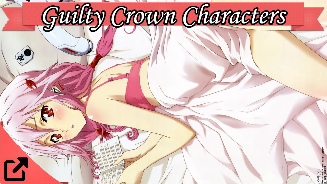 Top 10 Guilty Crown Characters [Best List]