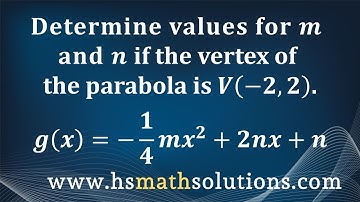 Find Missing Values and Write a Quadratic Function with a Given Vertex (Example)