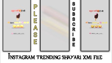 New Reels Viral Shayari Video xml file 2023 | Instagram Reels Me Shayari Video Kaise Banaye 2023