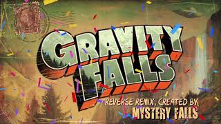 Gravity Falls Extended Reverse Remix.