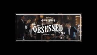 dan & shay -  Obsessed 1hour  이게 대체 왜없는거여