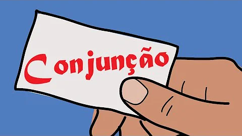 Qual é a classificação da conjunção e?