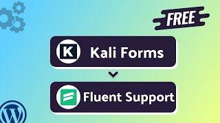 Integrating Kali Forms with Fluent Support | Step-by-Step Tutorial | Bit Integrations