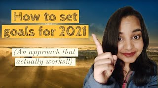 How To Set Goals for 2021 | 2021 New Year Resolution | 2021 Goals | Goal Setting | New Year Goals