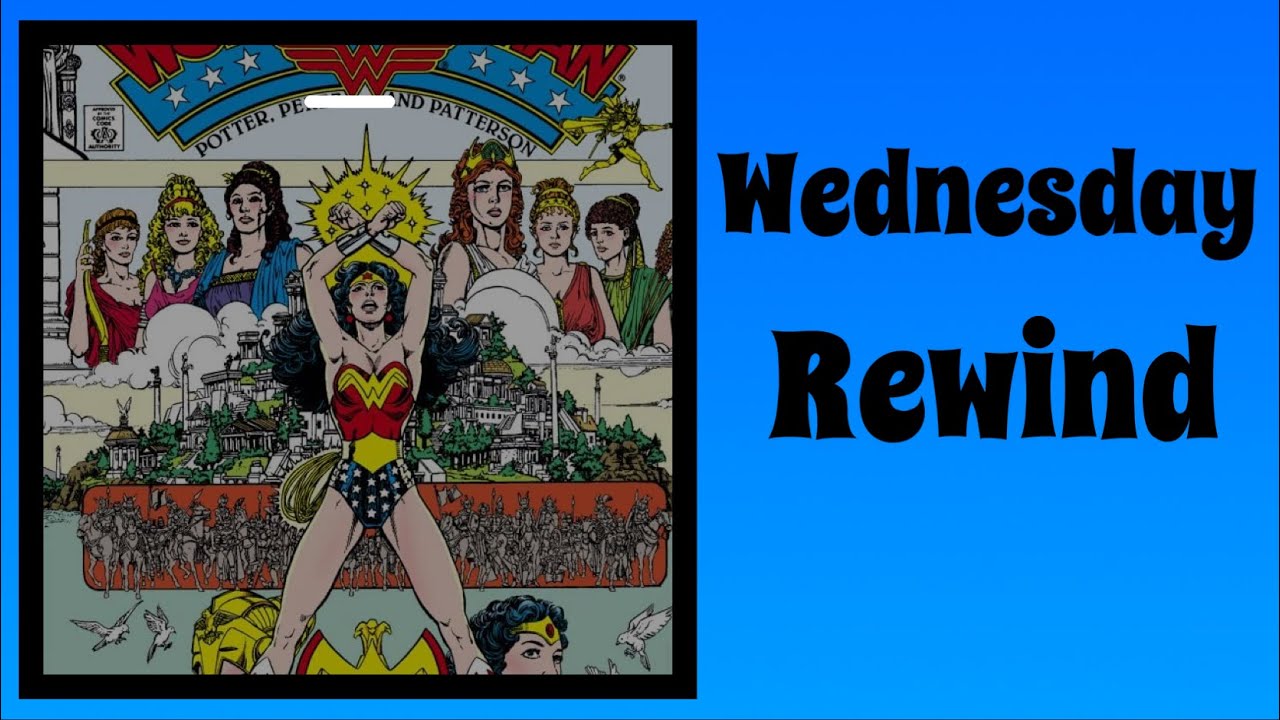 Wednesday Rewind Wonder Woman Gods & Mortals