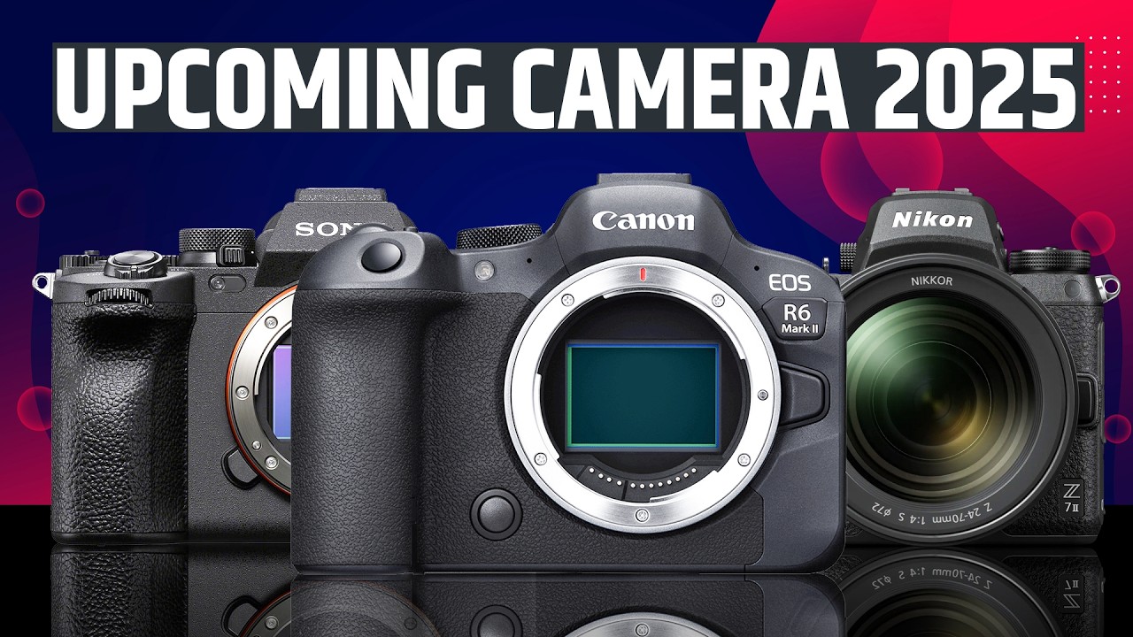 Top 5 Camera Rumored In 2025 - That Are Coming Soon! - YouTube