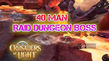 Crusaders Of Light - 40 MAN RAID DUNGEON BOSS - Gorghana