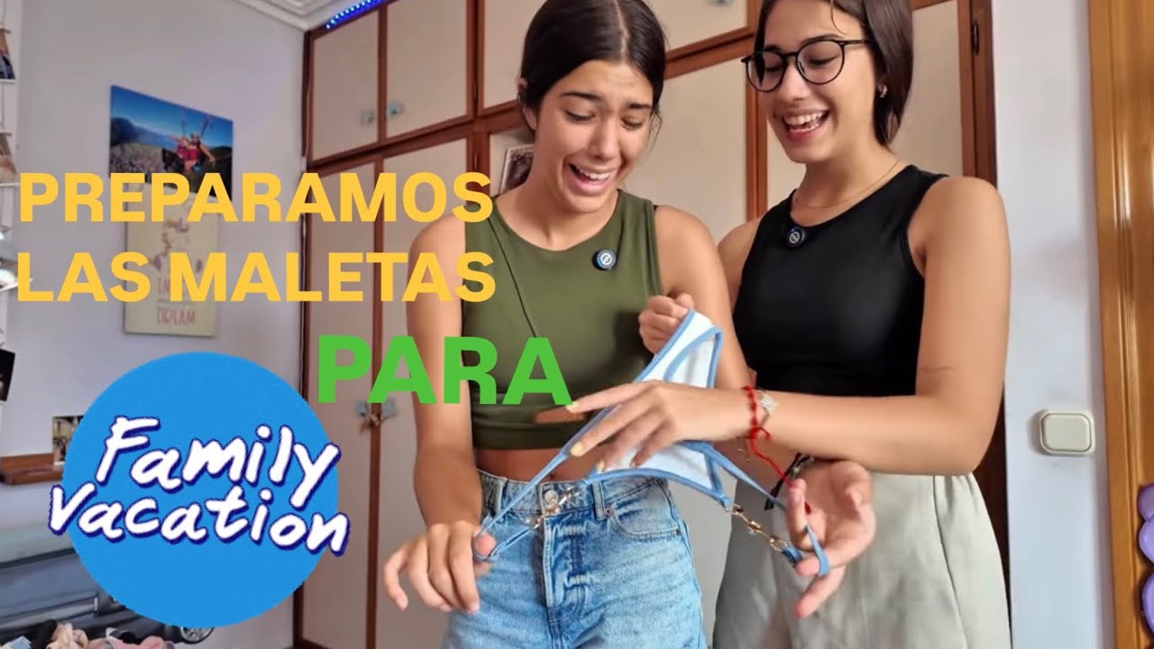 PREPARANDO LA MALETA