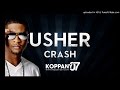 Usher - Crash ( K07 remix)