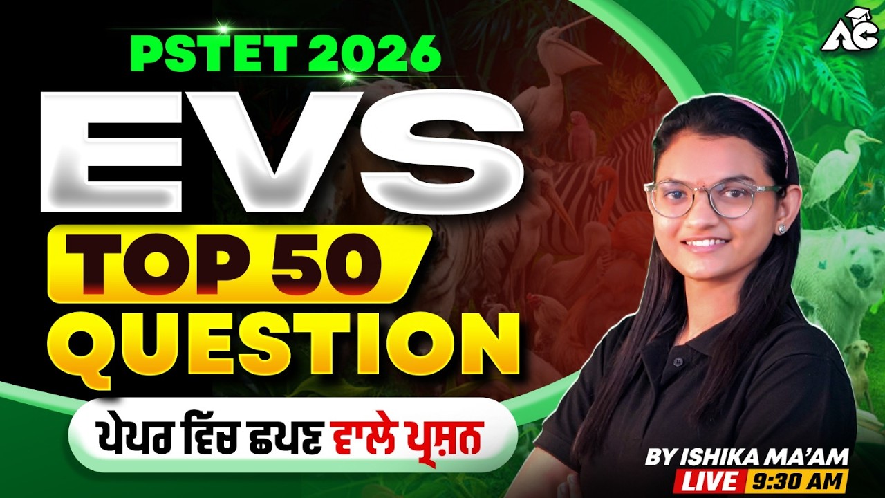 PSTET 2026 EVS | Top 50 Most Important Questions | Sure Shot Revision By Ishika Mam