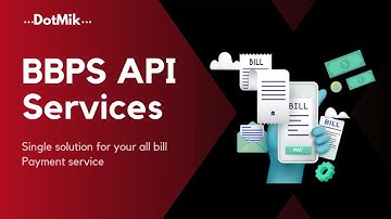 BBPS Api Services of DotMik Software