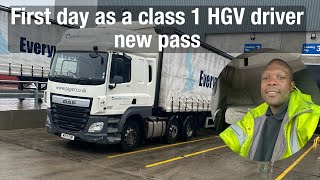 MY FIRST DAY AS A CLASS 1 HGV DRIVER, NEW PASS.