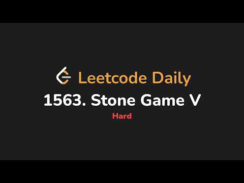 1563. Stone Game V | Leetcode Daily - Python