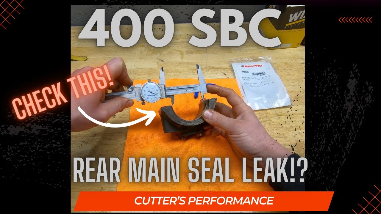 Rear Main Seal Leak? (400 SBC two seal options)