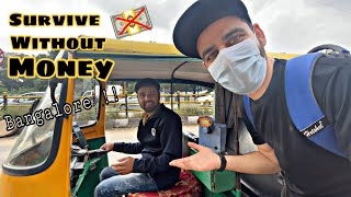 Survive Full Day Without Money In Bangalore | Living On Rs.0 | The Umar