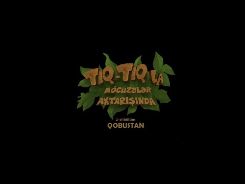 Tıq-tıqla möcüzələr axtarışında - Qobustan (Film, 2021)