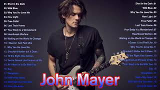 John Mayer Greatest Hits -John Mayer Full Album 2021