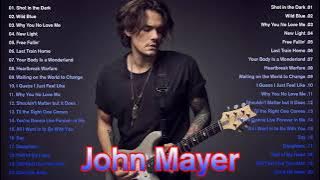 John Mayer Greatest Hits -John Mayer Full Album 2021