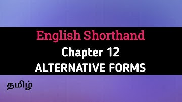 English Shorthand Chapter 12 | Alternative Forms | Tamil | Steno shorthand class in tamil