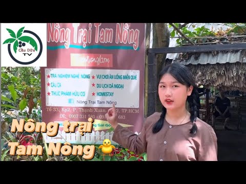 Video Nông Trại Tam Nông gần Sài gòn đi nghĩ dưỡng trong... - youtube