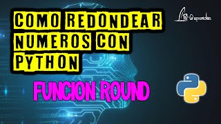 Como redondear números con python