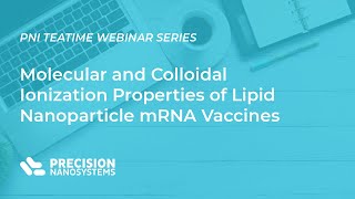 Tea Time: Molecular and Colloidal Ionization Properties of Lipid Nanoparticle mRNA Vaccines
