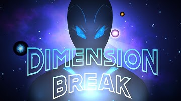 RANDOM GAUNTLET ENTRY - "Dimension Break" by AbstractDark